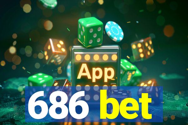 686 bet